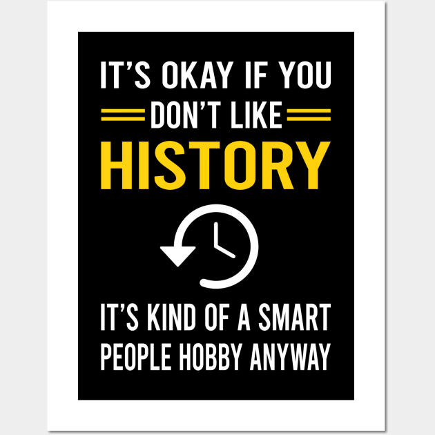 Smart People Hobby History Wall Art by Good Day